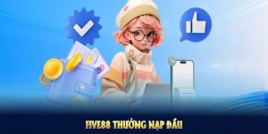 five88 thưởng nạp đầu